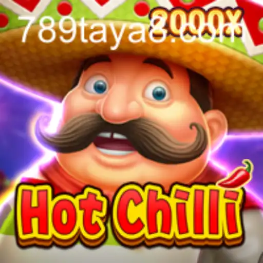 HotChilli: A Spicy Adventure Awaits with 789TAYA