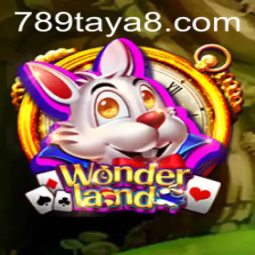 Exploring Wonderland: An Immersive Gaming Experience with 789TAYA