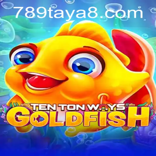 Discover the Thrilling World of TenTonWaysGoldfish: Dive into an Aquatic Adventure